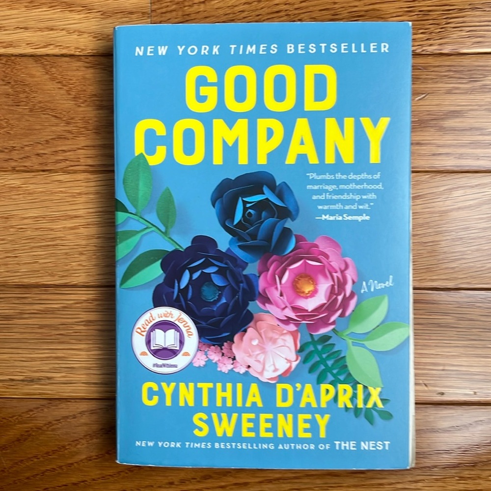 Book: Good Company A Novel by Cynthia D’Aprix Sweeney